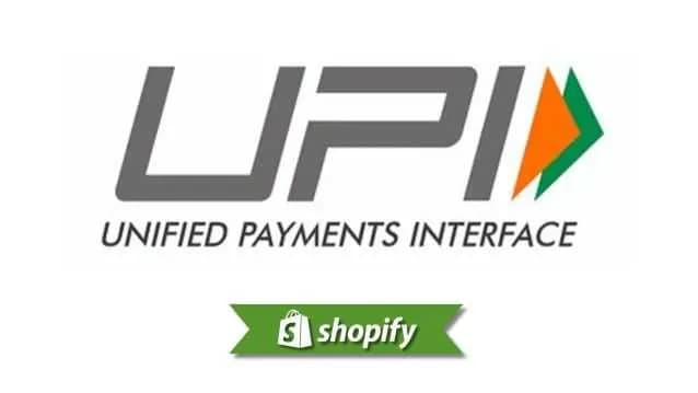 UPI payment method guide for Shopify merchants targeting IN