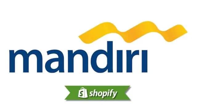 Bank Mandiri payment method guide for Shopify merchants targeting ID