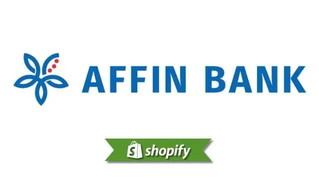Affin Bank payment method guide for Shopify merchants targeting MY