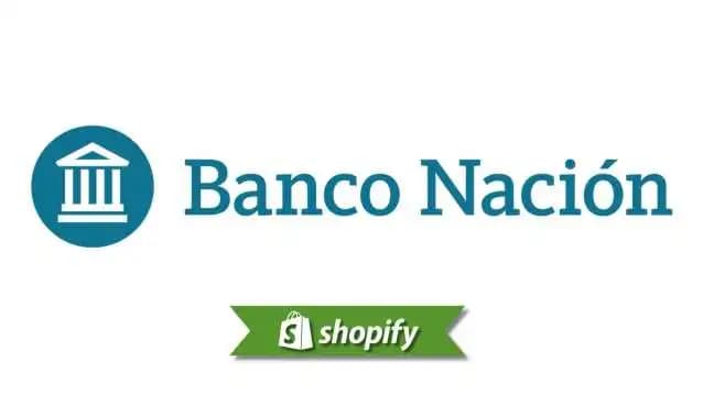 Banco Nación payment method guide for Shopify merchants targeting AR