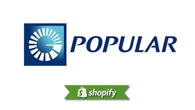 Banco Popular payment method guide for Shopify merchants targeting DO