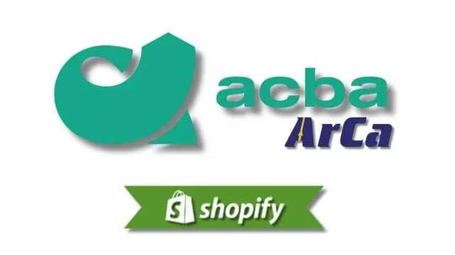 Arca Acba Bank payment method guide for Shopify merchants targeting AM