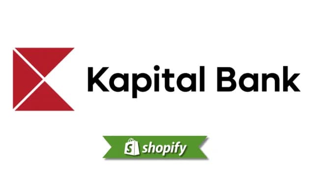Kapital Bank payment method guide for Shopify merchants targeting AZ