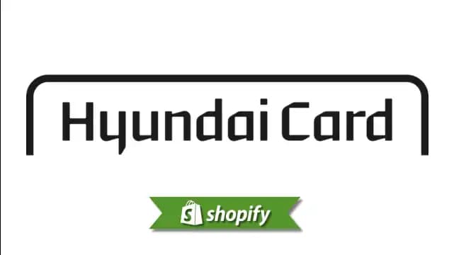 Hyundai Card payment method guide for Shopify merchants targeting KR