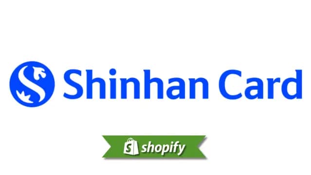 Shinhan Card payment method guide for Shopify merchants targeting KR