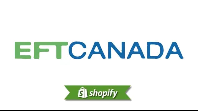 Eft payment method guide for Shopify merchants targeting CA