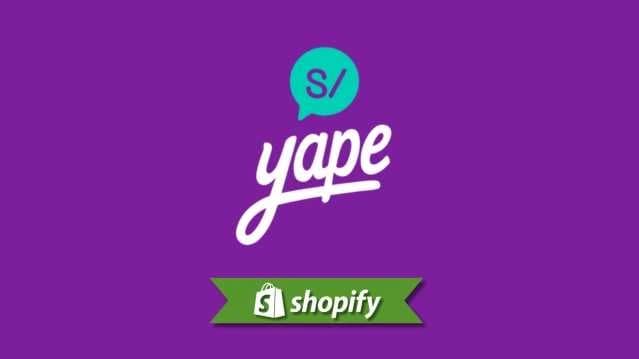 Yape payment method guide for Shopify merchants targeting PE