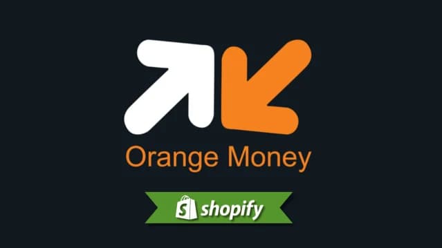Orange Money payment method guide for Shopify merchants targeting CM and CI and SN