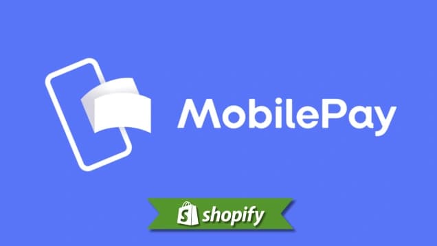 Mobilepay payment method guide for Shopify merchants targeting DK and FI