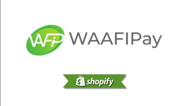 Waafipay payment method guide for Shopify merchants targeting DJ and ET and KE