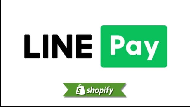 Line Pay payment method guide for Shopify merchants targeting JP
