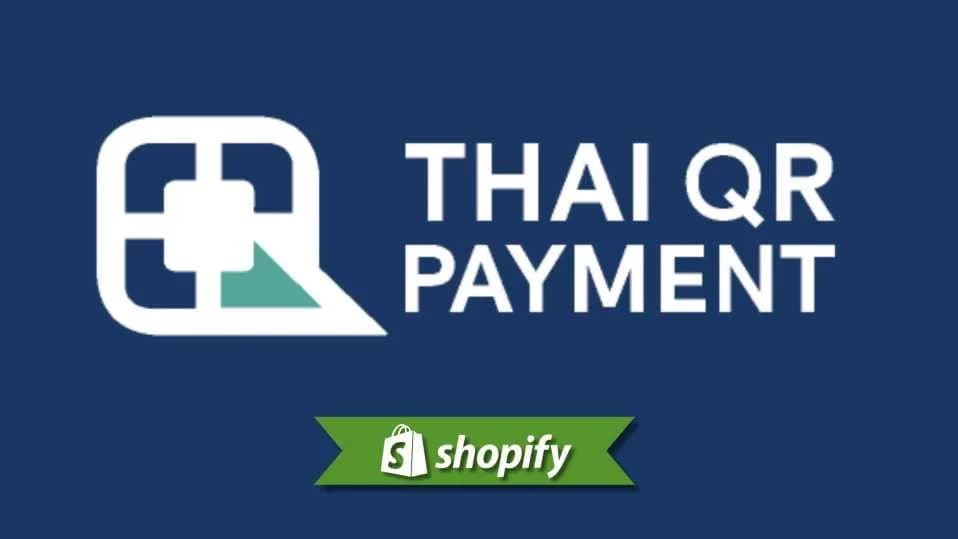 Thai Qr payment method guide for Shopify merchants targeting TH