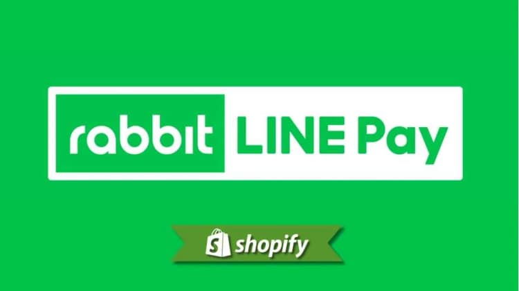 Rabbit Line Pay payment method guide for Shopify merchants targeting TH