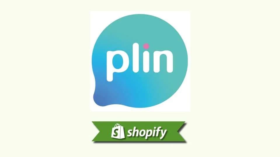 Plin payment method guide for Shopify merchants targeting PE
