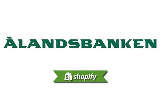 针对芬兰的 Shopify 商家的 Ålandsbanken 支付方式指南