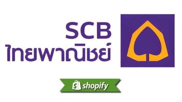 Siam Commercial Bank payment method guide for Shopify merchants targeting TH