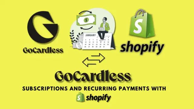 GoCardless subscription billing on Shopify — recurring direct debit mandates with lower failure rates than card-based subscription payments