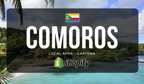 Comoros Shopify Payment Guide by CartDNA