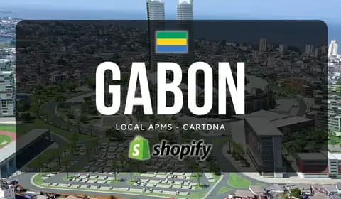 Gabon Shopify Payment Guide by CartDNA