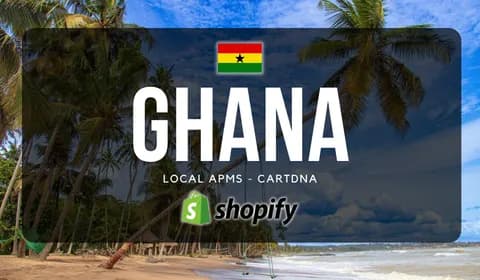 Ghana Shopify Payment Guide by CartDNA