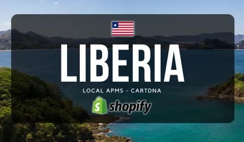Liberia Shopify Payment Guide by CartDNA