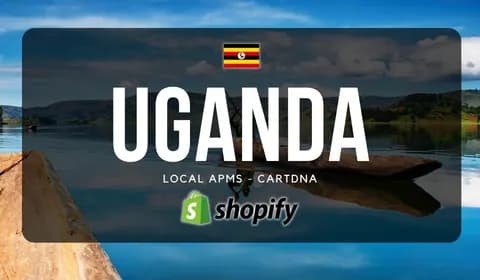 Uganda Shopify Payment Guide by CartDNA