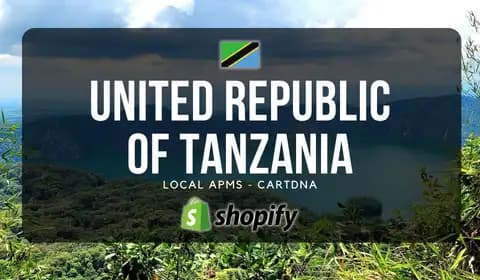 Tanzania Shopify Payment Guide by CartDNA