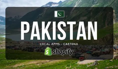 Pakistan Shopify Payment Guide by CartDNA