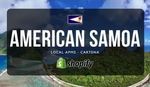 American Samoa Shopify Payment Guide by CartDNA