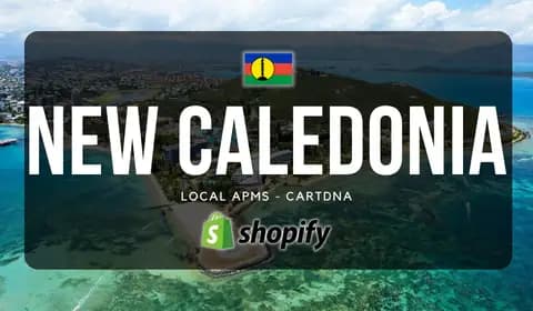 Guia de Pagamento Shopify na Nova Caledónia por CartDNA