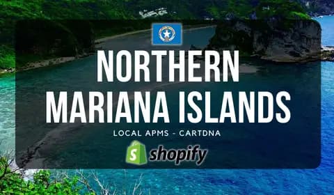 Northern Mariana Islands Shopify Payment Guide by CartDNA