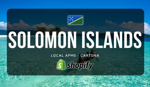 Shopify-Zahlungsleitfaden für die Salomonen von CartDNA