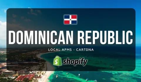 Dominican Republic Shopify Payment Guide by CartDNA