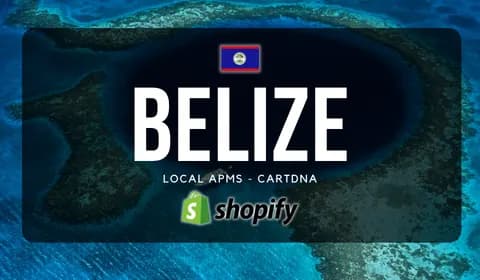 Belize Shopify Payment Guide by CartDNA