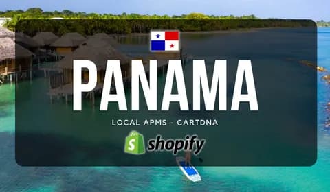 Panama Shopify Payment Guide by CartDNA