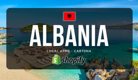 Albania Shopify Payment Guide by CartDNA