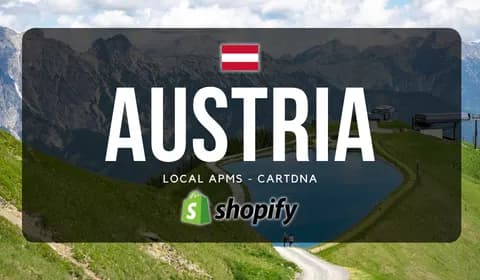 Austria Shopify Payment Guide by CartDNA
