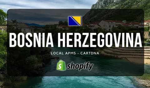 Bosnia and Herzegovina Shopify Payment Guide by CartDNA