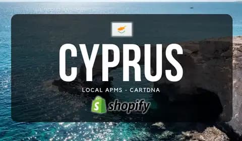 Cyprus Shopify Payment Guide by CartDNA