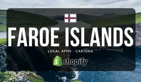 Faroe Islands Shopify Payment Guide by CartDNA