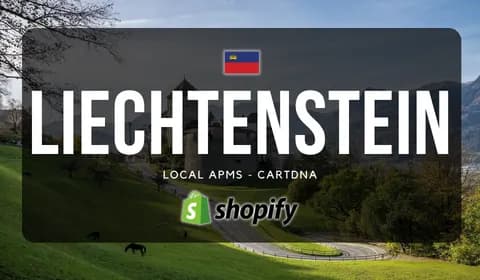 Liechtenstein Shopify Payment Guide by CartDNA