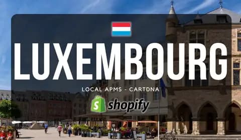 Guia de pagamentos Shopify para Luxemburgo por CartDNA