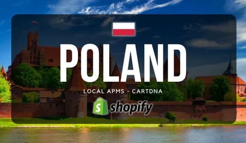 Poland Shopify Payment Guide by CartDNA