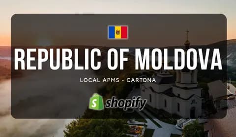 Moldova Shopify Payment Guide by CartDNA