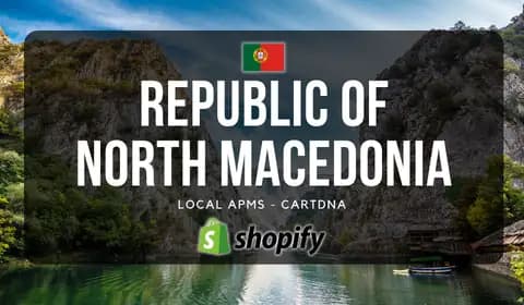 North Macedonia Shopify Payment Guide by CartDNA