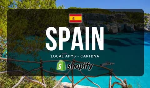 Spain Shopify Payment Guide by CartDNA