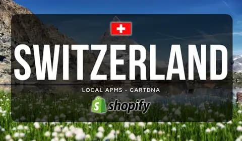Switzerland Shopify Payment Guide by CartDNA