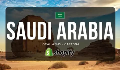 Saudi Arabia Shopify Payment Guide by CartDNA