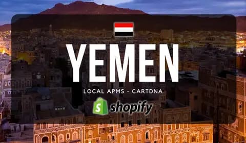 Yemen Shopify Payment Guide by CartDNA
