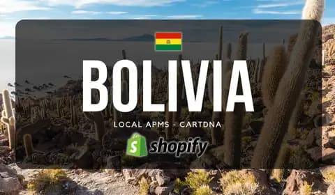 Bolivia Shopify Payment Guide by CartDNA